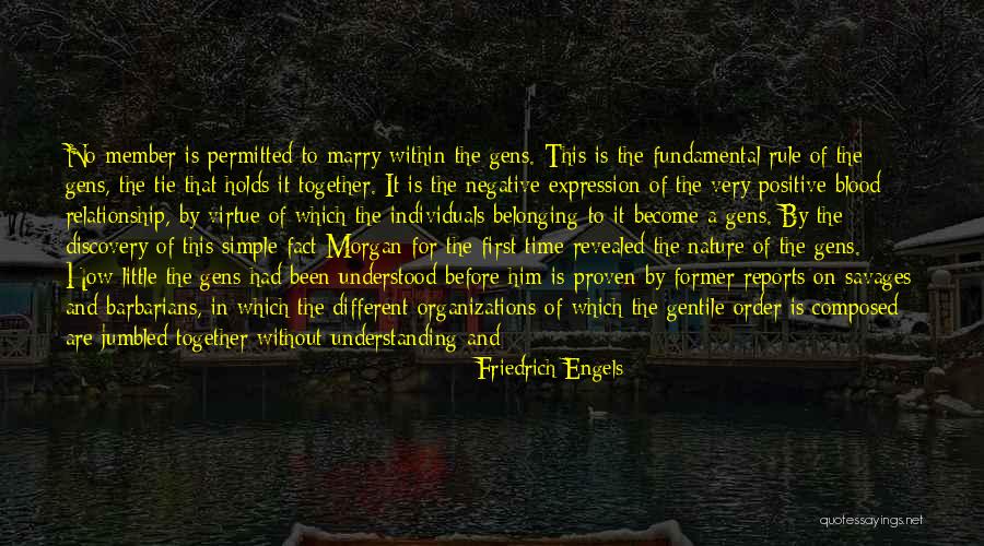 Relationship By Blood Quotes By Friedrich Engels Relationship By Blood Quotes By Friedrich Engels