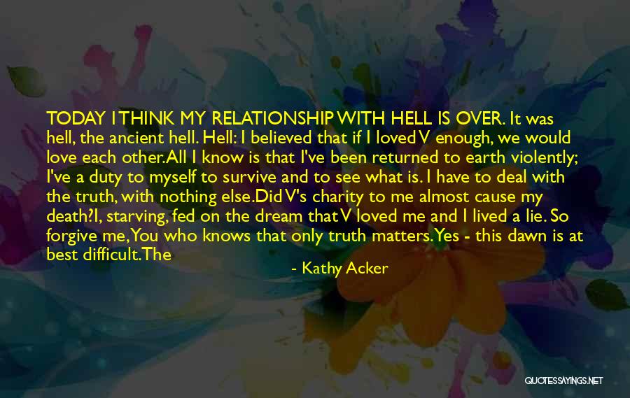 Relationship By Blood Quotes By Kathy Acker Relationship By Blood Quotes By Kathy Acker