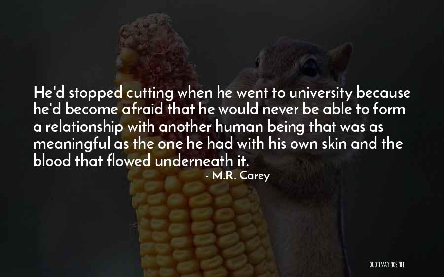Relationship By Blood Quotes By M.R. Carey Relationship By Blood Quotes By M.R. Carey