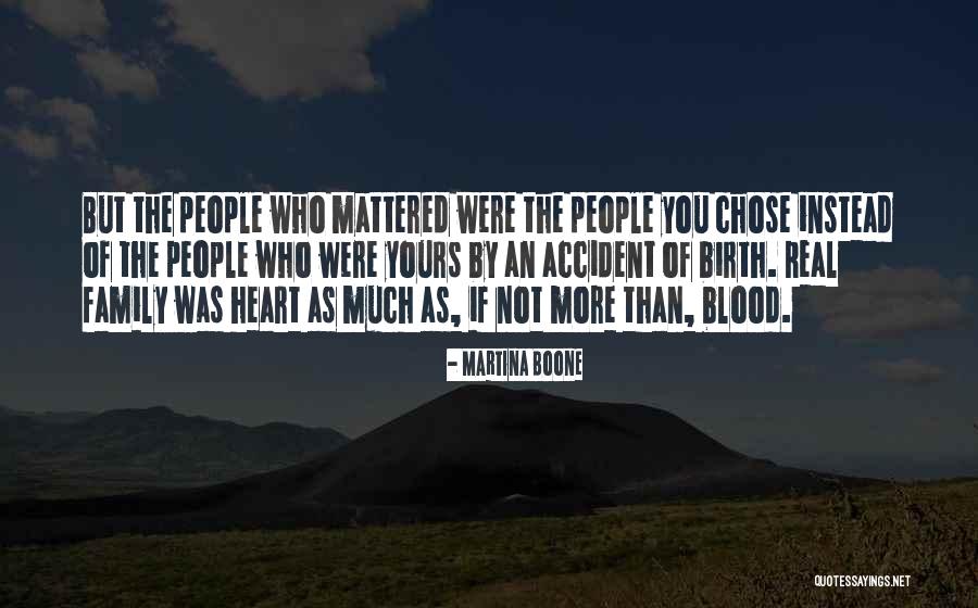 Relationship By Blood Quotes By Martina Boone Relationship By Blood Quotes By Martina Boone