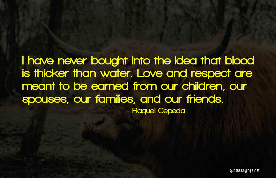 Relationship By Blood Quotes By Raquel Cepeda Relationship By Blood Quotes By Raquel Cepeda