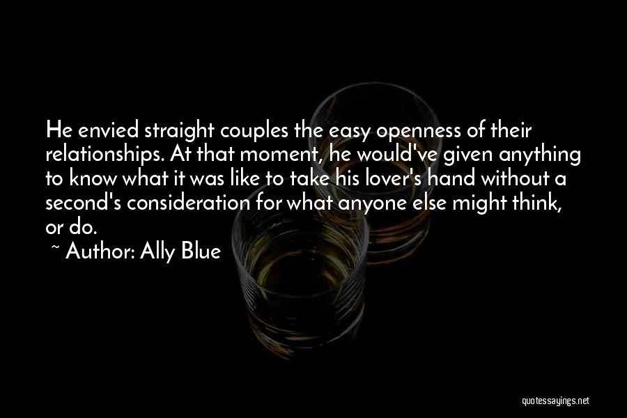Relationship Consideration Quotes By Ally Blue