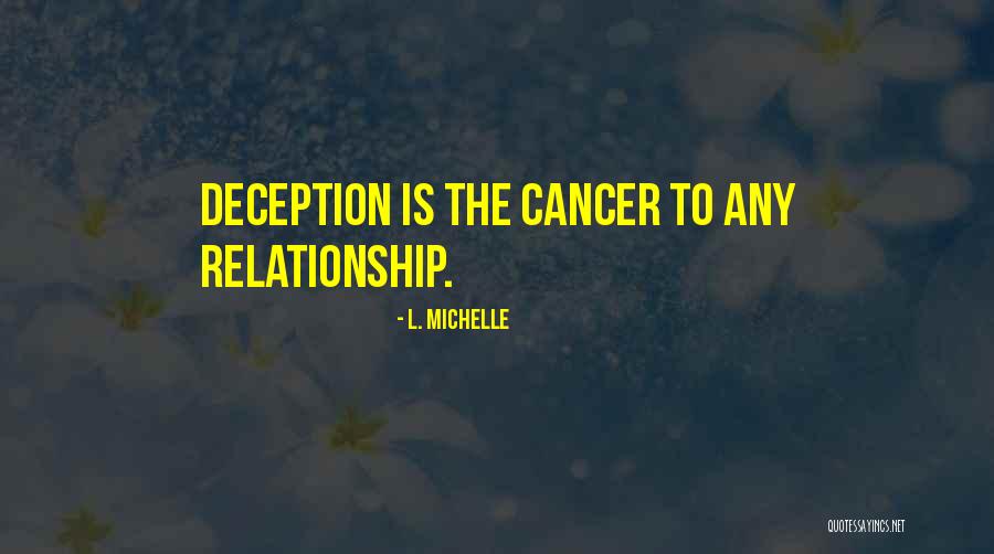 Relationship Deception Quotes By L. Michelle Relationship Deception Quotes By L. Michelle