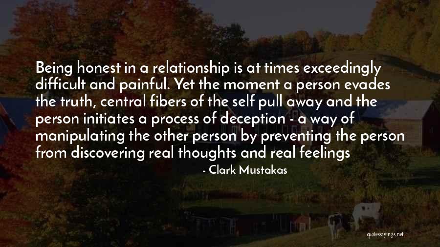Relationship Difficult Quotes By Clark Mustakas Relationship Difficult Quotes By Clark Mustakas