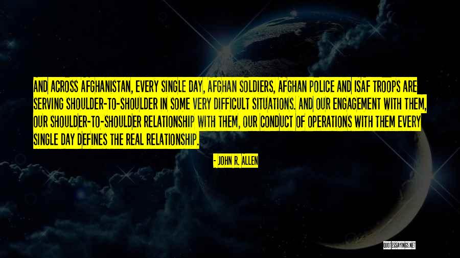 Relationship Difficult Quotes By John R. Allen Relationship Difficult Quotes By John R. Allen