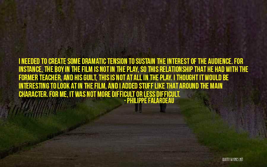 Relationship Difficult Quotes By Philippe Falardeau Relationship Difficult Quotes By Philippe Falardeau