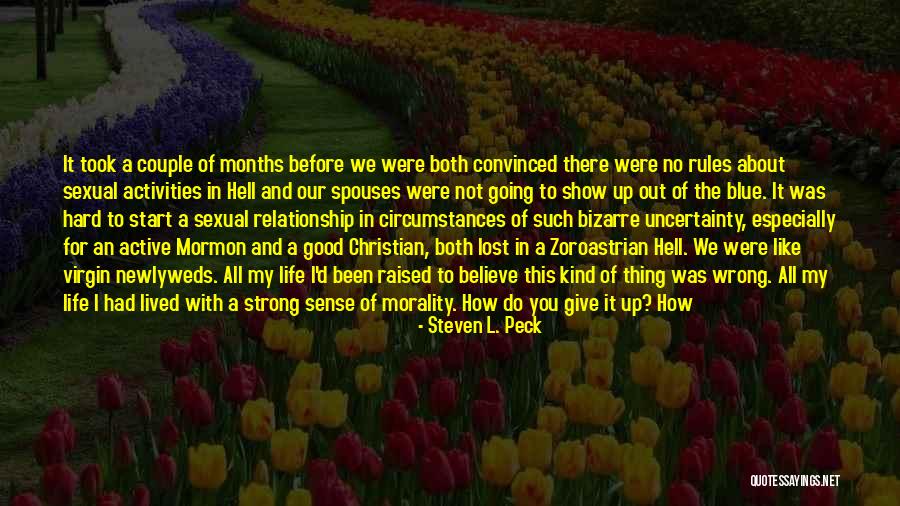 Relationship Difficult Quotes By Steven L. Peck Relationship Difficult Quotes By Steven L. Peck