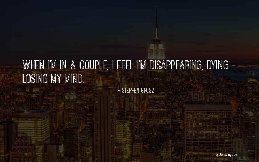 Relationship Dying Quotes By Stephen Grosz