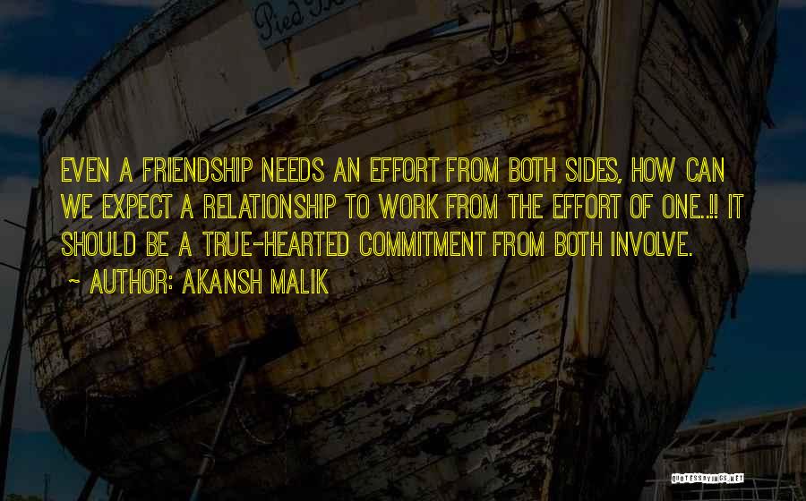 Relationship Effort Quotes By Akansh Malik
