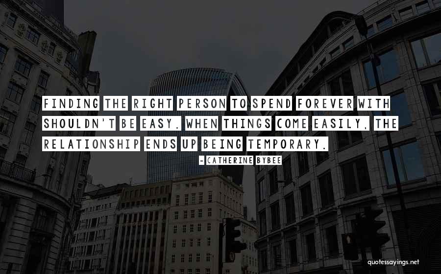 Relationship Ends Quotes By Catherine Bybee Relationship Ends Quotes By Catherine Bybee