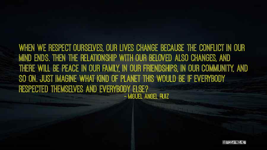 Relationship Ends Quotes By Miguel Angel Ruiz Relationship Ends Quotes By Miguel Angel Ruiz