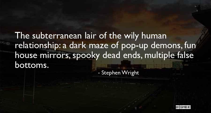 Relationship Ends Quotes By Stephen Wright Relationship Ends Quotes By Stephen Wright