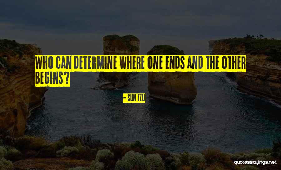 Relationship Ends Quotes By Sun Tzu Relationship Ends Quotes By Sun Tzu
