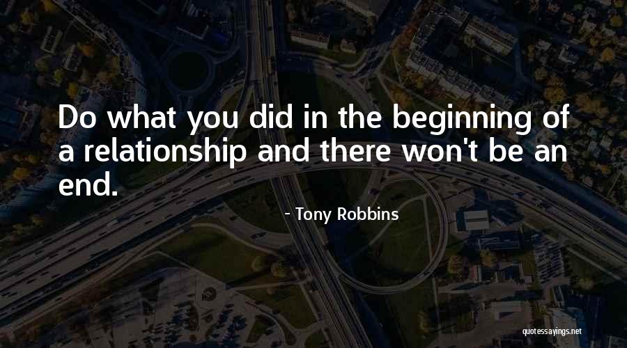 Relationship Ends Quotes By Tony Robbins
