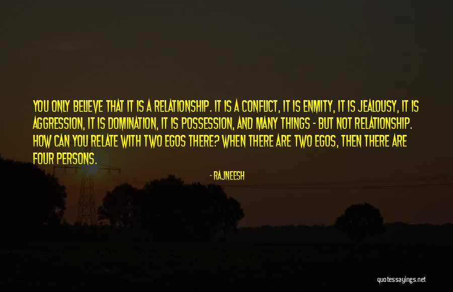 Relationship Enmity Quotes By Rajneesh Relationship Enmity Quotes By Rajneesh