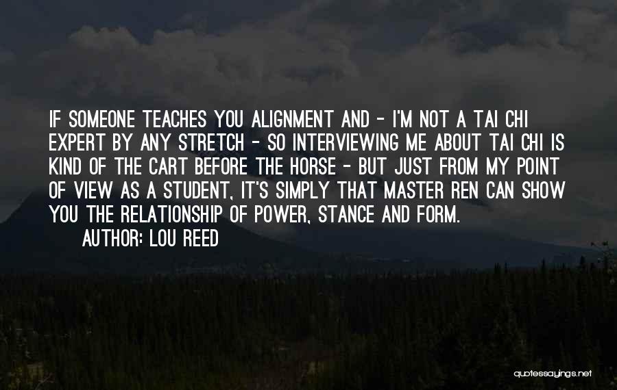 Relationship Experts Quotes By Lou Reed