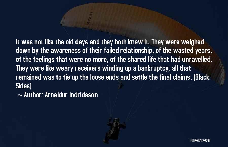 Relationship Failed Quotes By Arnaldur Indridason