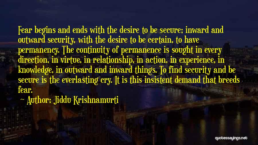 Relationship Fear Quotes By Jiddu Krishnamurti