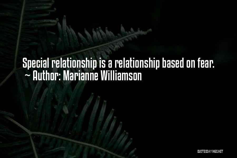 Relationship Fear Quotes By Marianne Williamson