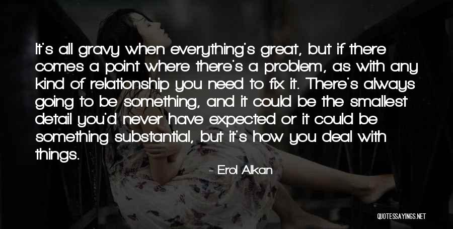 Relationship Fix Quotes By Erol Alkan