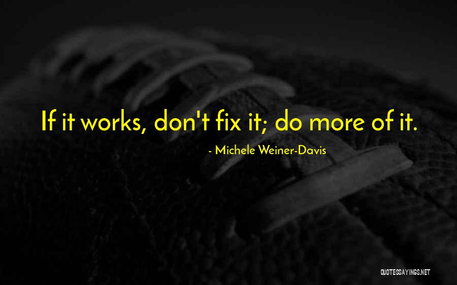 Relationship Fix Quotes By Michele Weiner-Davis