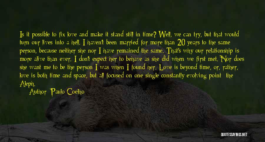 Relationship Fix Quotes By Paulo Coelho