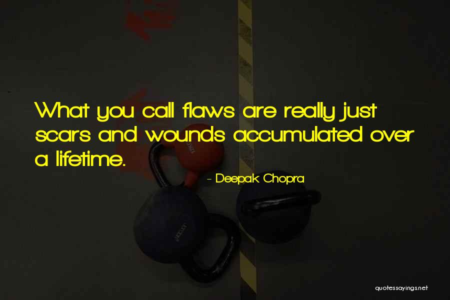 Relationship Flaws Quotes By Deepak Chopra