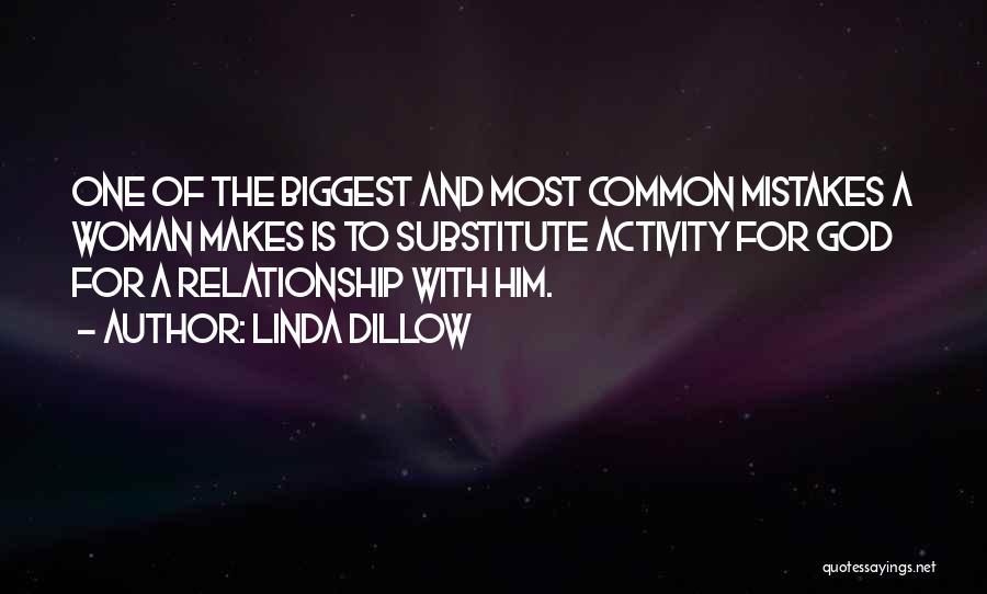 Relationship For Him Quotes By Linda Dillow