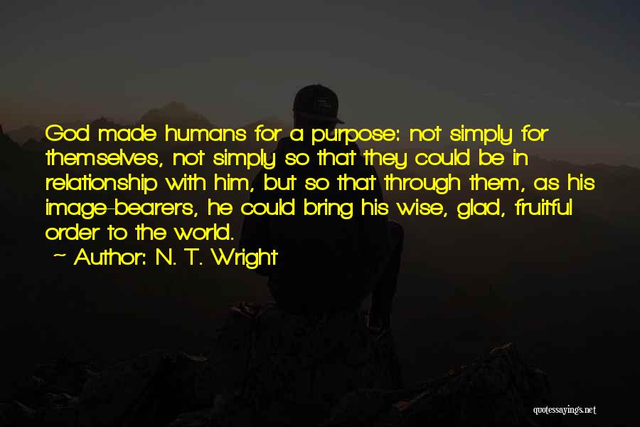 Relationship For Him Quotes By N. T. Wright