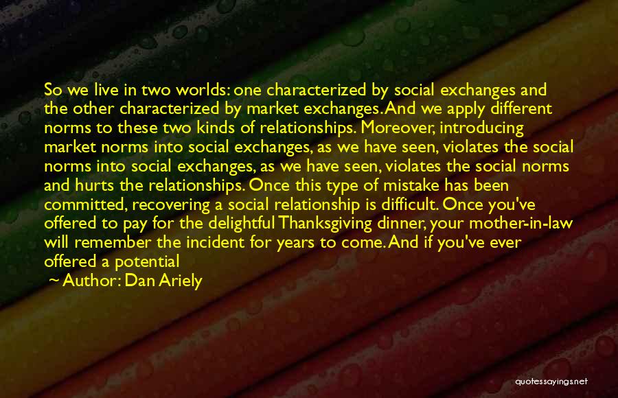 Relationship For Two Quotes By Dan Ariely