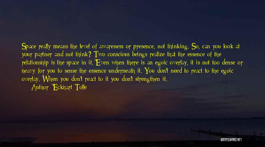 Relationship For Two Quotes By Eckhart Tolle