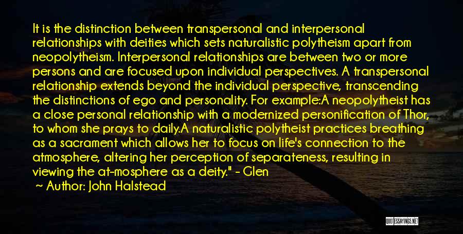 Relationship For Two Quotes By John Halstead