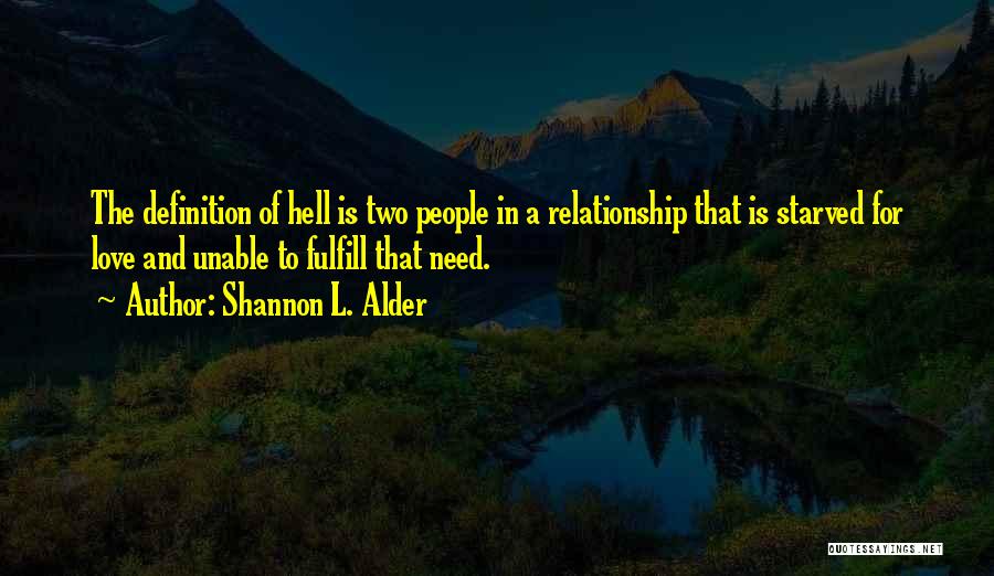 Relationship For Two Quotes By Shannon L. Alder