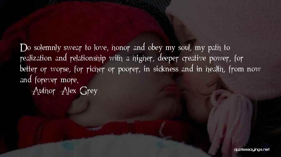 Relationship Forever Quotes By Alex Grey