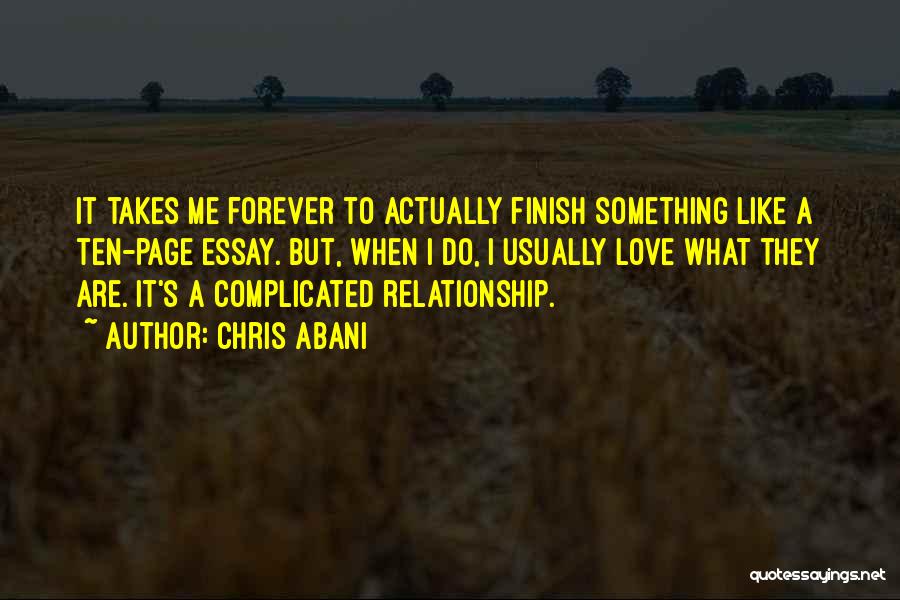 Relationship Forever Quotes By Chris Abani