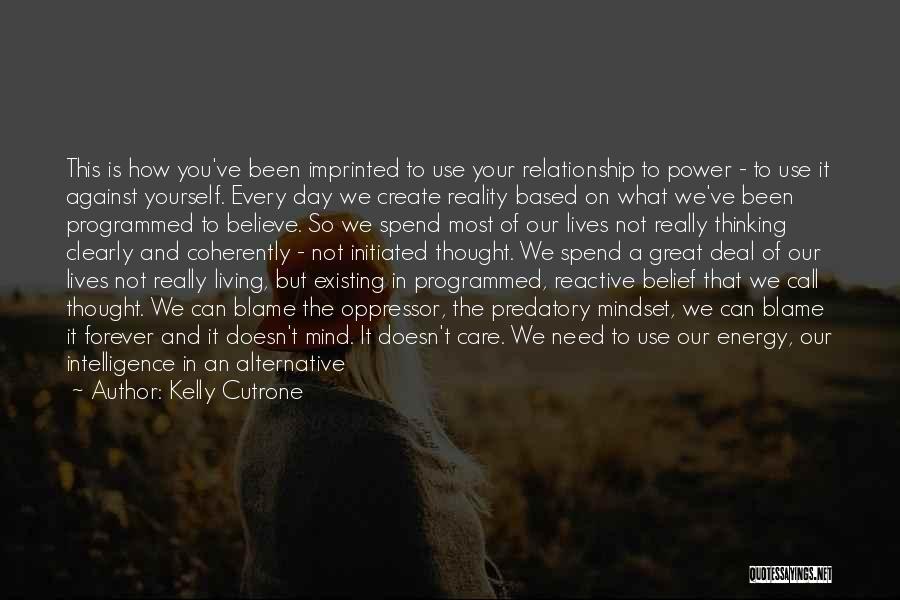 Relationship Forever Quotes By Kelly Cutrone