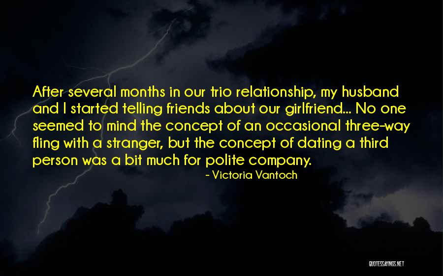 Relationship Friends Quotes By Victoria Vantoch