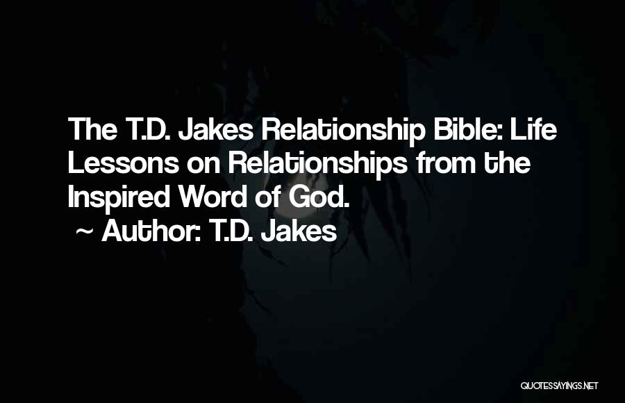 Relationship From The Bible Quotes By T.D. Jakes