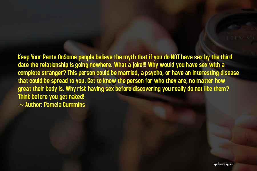 Relationship Going Nowhere Quotes By Pamela Cummins