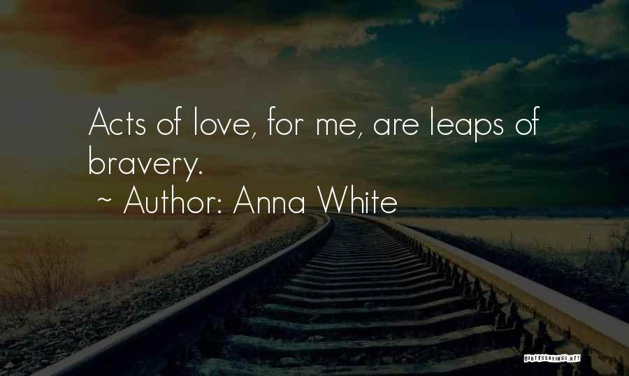 Relationship Growth Quotes By Anna White