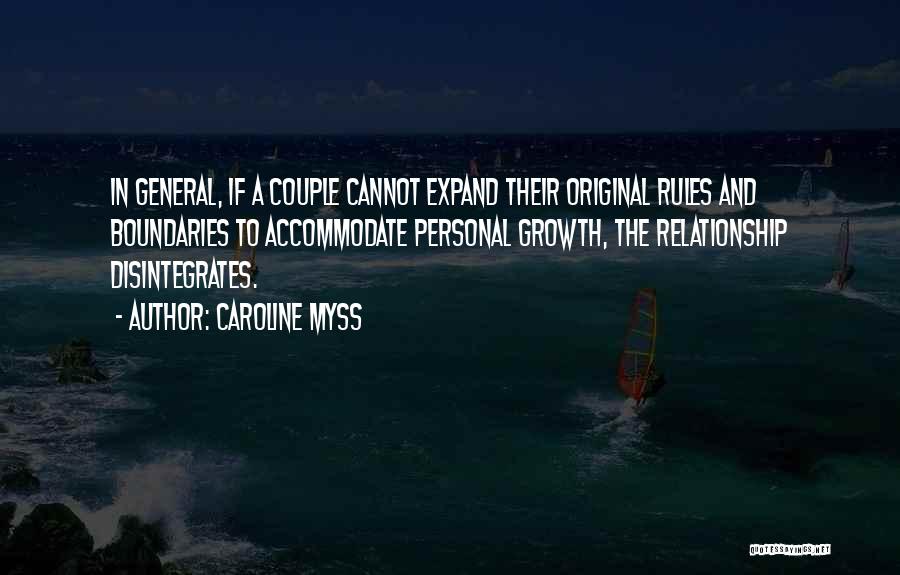 Relationship Growth Quotes By Caroline Myss