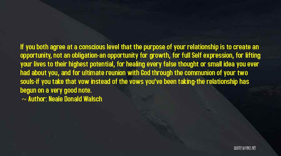 Relationship Growth Quotes By Neale Donald Walsch