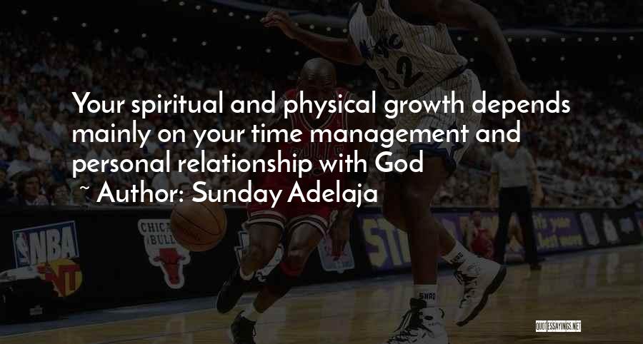 Relationship Growth Quotes By Sunday Adelaja