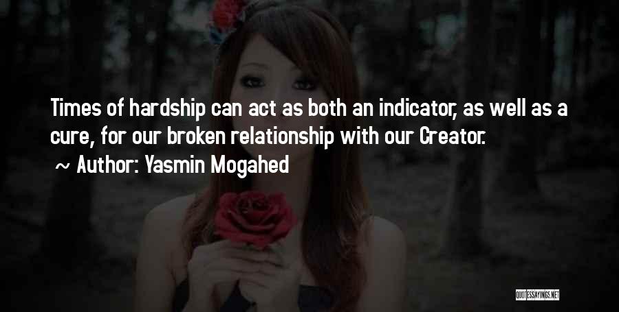 Relationship Hardship Quotes By Yasmin Mogahed