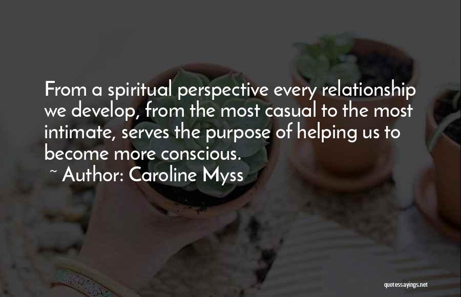 Relationship Helping Each Other Quotes By Caroline Myss