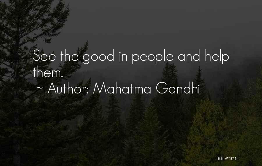 Relationship Helping Each Other Quotes By Mahatma Gandhi