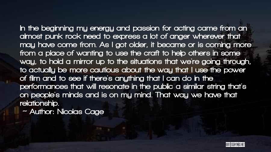 Relationship Helping Each Other Quotes By Nicolas Cage