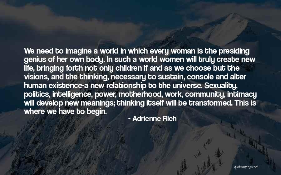 Relationship Intimacy Quotes By Adrienne Rich