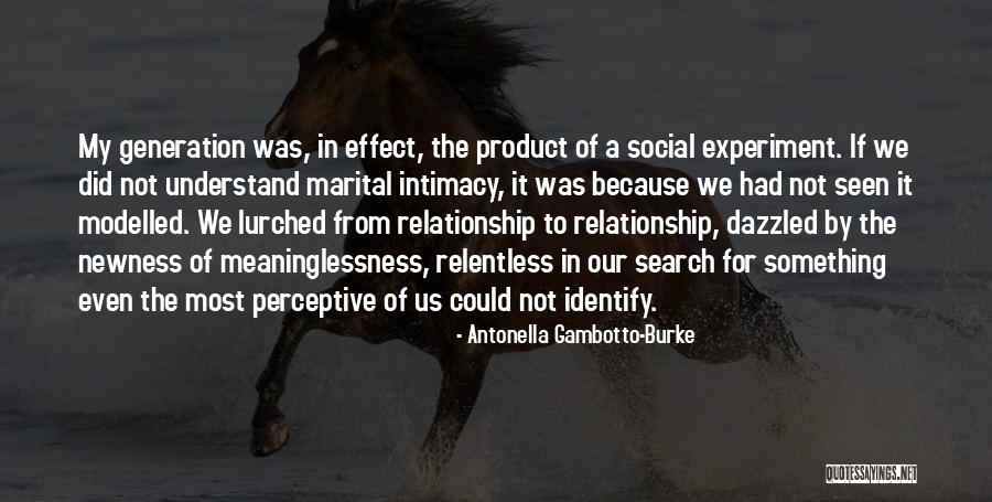 Relationship Intimacy Quotes By Antonella Gambotto-Burke