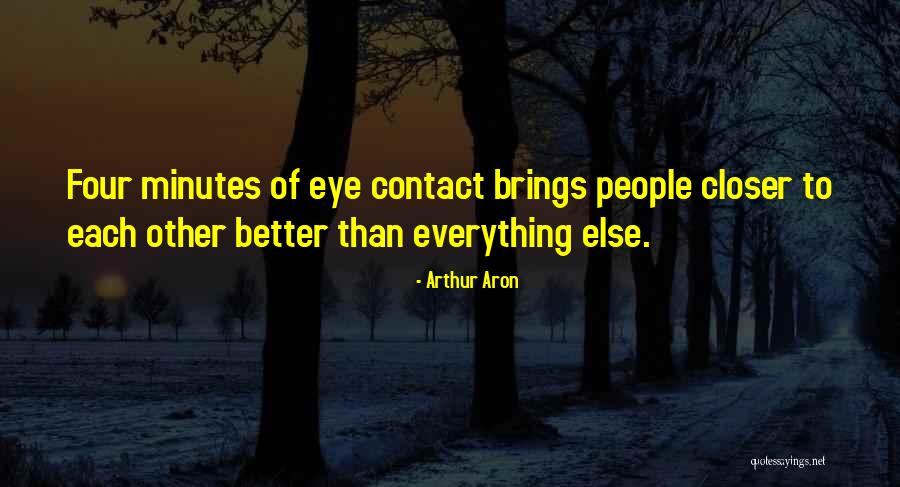 Relationship Intimacy Quotes By Arthur Aron
